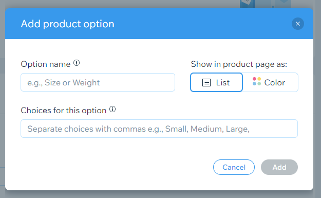 Create a product on Wix - add the option name and choices - Wix DSers
