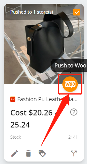 Push a product to your WooCommerce store with Woo DSers - Push to WooCommerce - Woo DSers