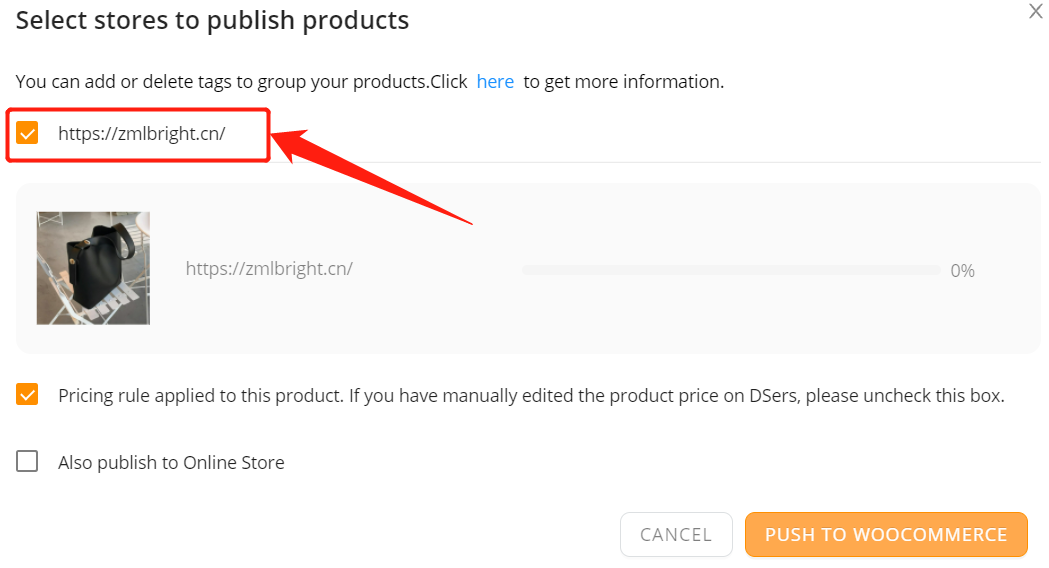 Push a product to your WooCommerce store with Woo DSers - select store - Woo DSers