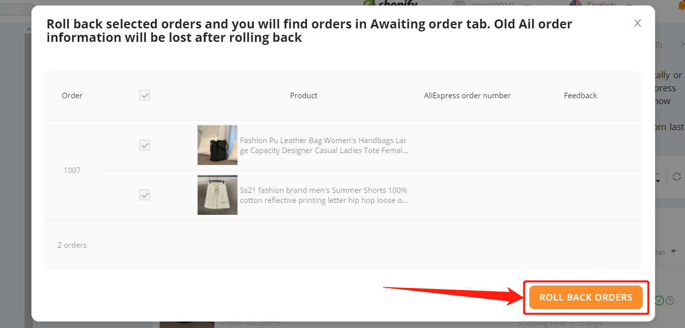 Re-order Awaiting fulfillment order - click on ROLL BACK ORDERS - Woo DSers