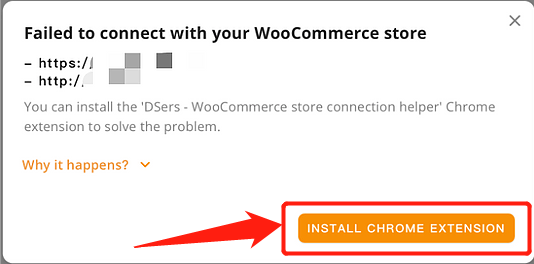 Why Woo DSers failed to connect to your WooCommerce store - Install chrome extension - Woo DSers