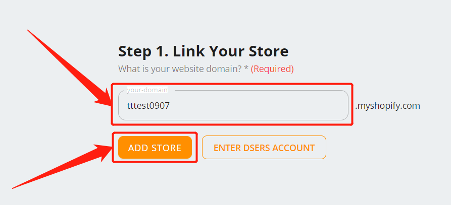Add a Shopify store - enter the domain of the store you want to add and click Add store - DSers