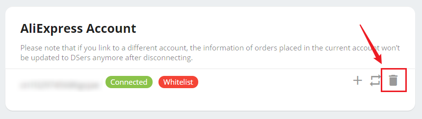 Disconnect AliExpress Account on DSers - Click the trash icon below - DSers