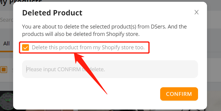 DSers My Products page - delete the product in Shopify - DSers