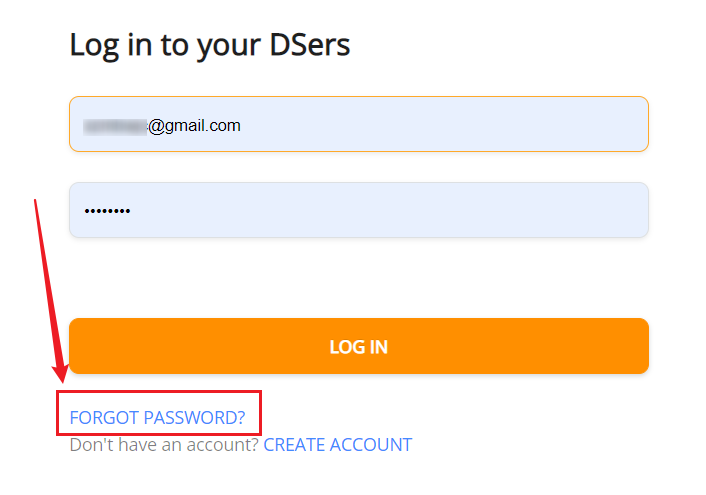 Change the DSers Login Password - click FORGET PASSWORD - DSers