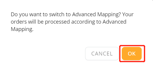Advanced Mapping - Click Ok to confirm - Shopify DSers